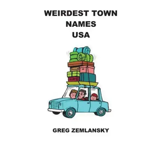 Weirdest Town Names USA