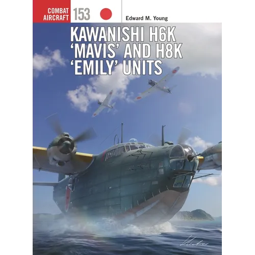 Kawanishi H6k 'Mavis' and H8k 'Emily' Units