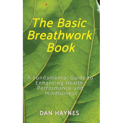 The Basic Breathwork Book