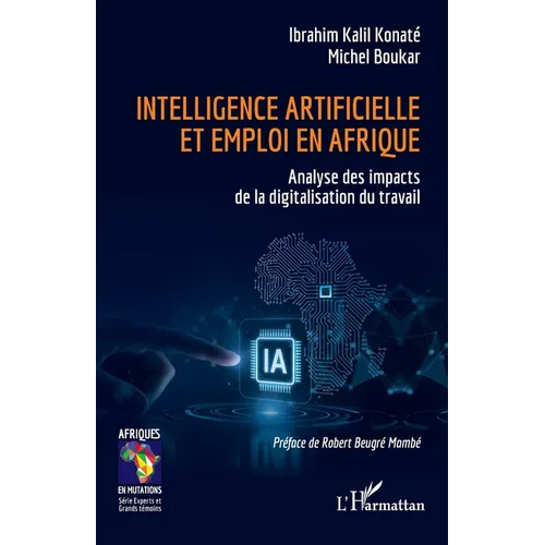 Intelligence artificielle et emploi en Afrique: Analyse des impacts de la digitalisation du travail