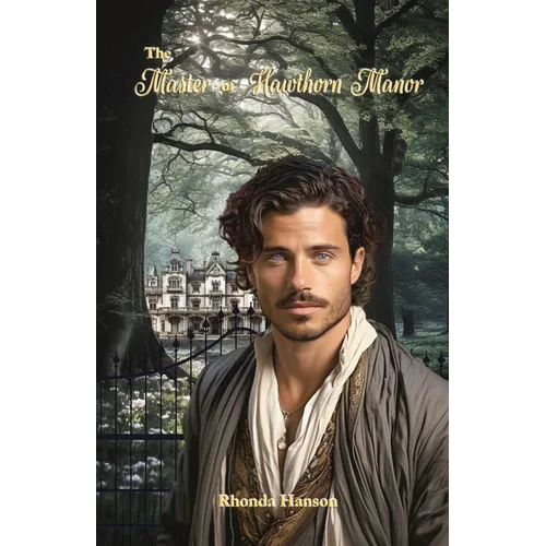 The Master Of Hawthorn Manor