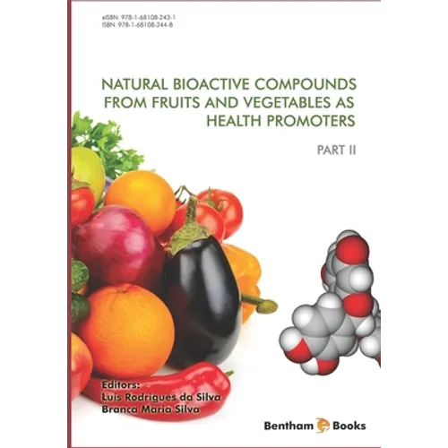 Natural Bioactive Compounds from Fruits and Vegetables As Health Promoters Part 2
