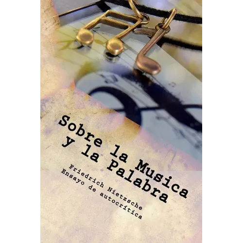 Sobre la Musica y la Palabra (Spanish) Edition