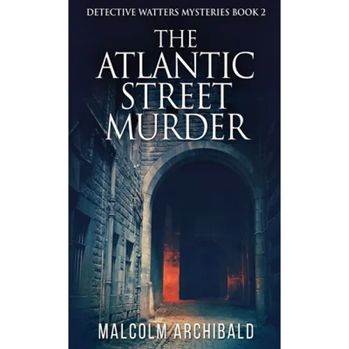 The Atlantic Street Murder