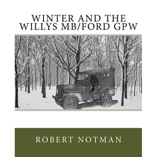 Winter and the Willys MB/Ford GPW