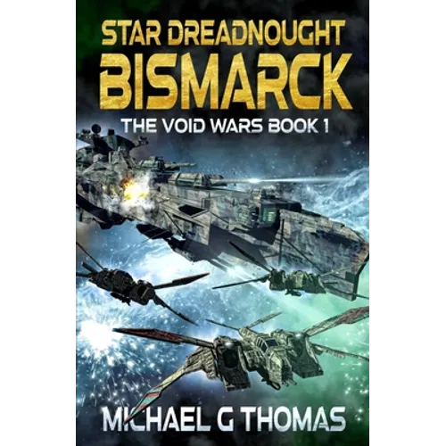 Star Dreadnought Bismarck