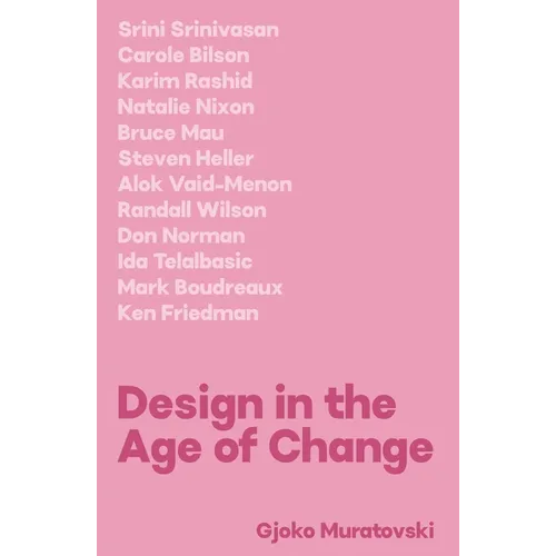 Design in the Age of Change