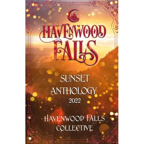 Havenwood Falls Sunset Anthology 2022