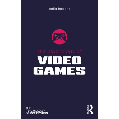 The Psychology of Video Games