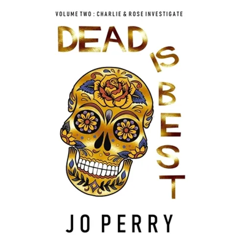 Dead Is Best
