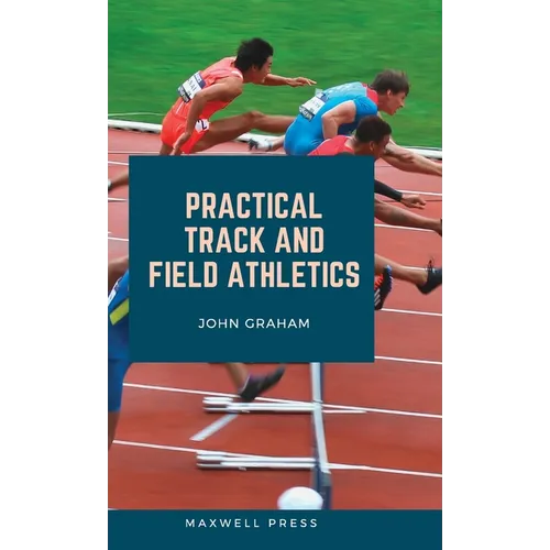 Practical Track and Field Athletics