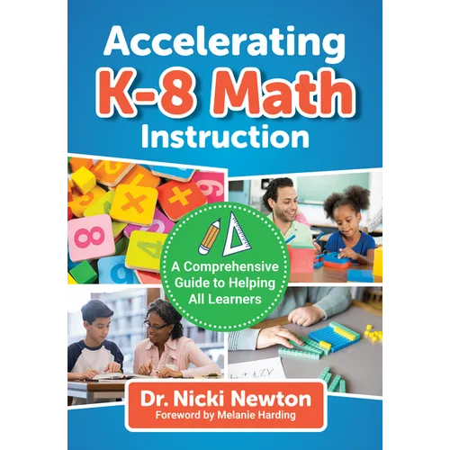 Accelerating K-8 Math Instruction: A Comprehensive Guide to Helping All Learners