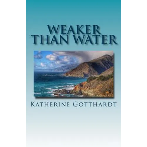 Weaker Than Water