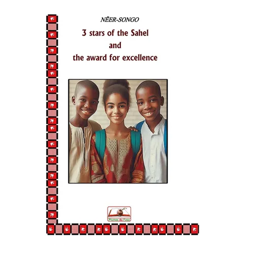 3 Stars of the Sahel and the Award for Excellence