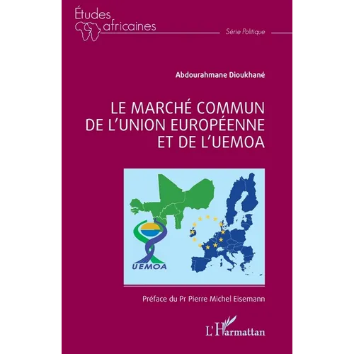 Le marché commun de l'Union européenne et de l'UEMOA