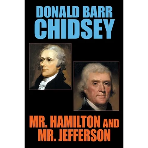 Mr. Hamilton and Mr. Jefferson