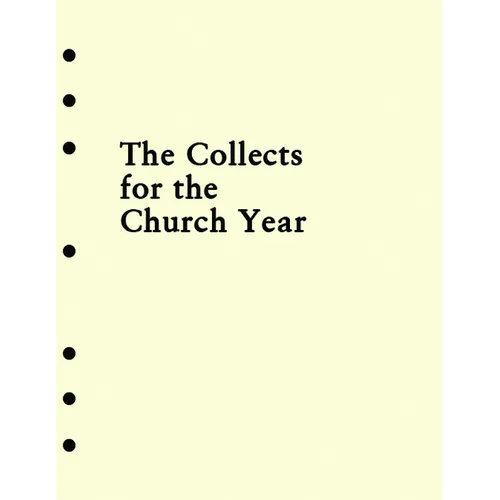 Holy Eucharist Collects Insert for the Church Year