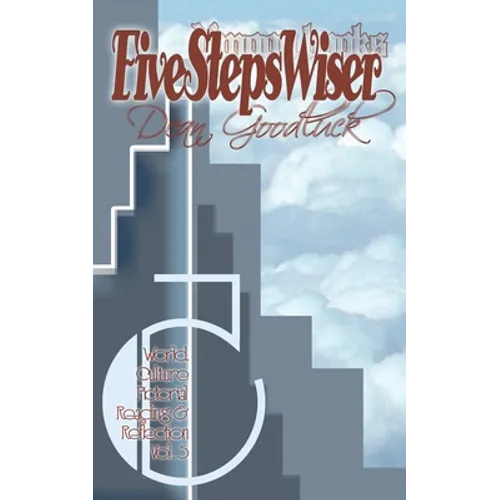 Five Steps Wiser: World Culture Pictorial Reading and Reflection Vol. 05