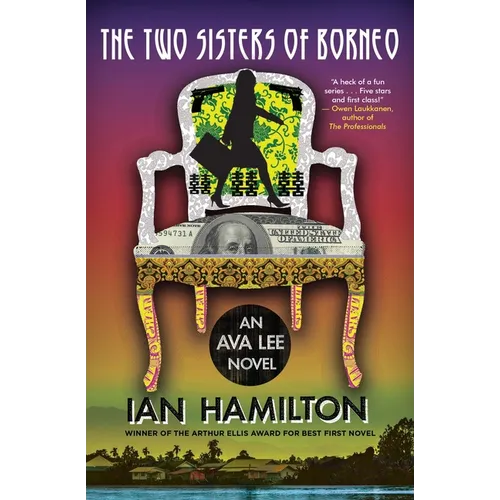 The Two Sisters of Borneo: An Ava Lee Novel: Book 6