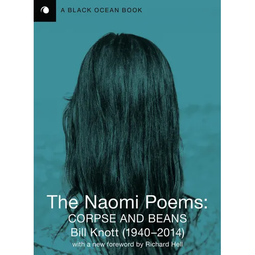 The Naomi Poems: Corpse and Beans