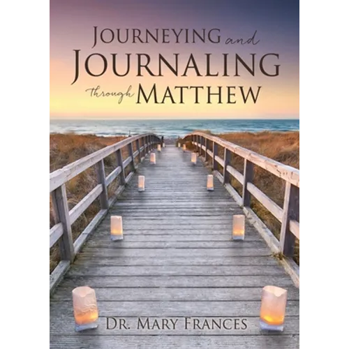Journeying and Journaling through Matthew