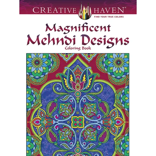 Creative Haven Magnificent Mehndi Designs Coloring Book
