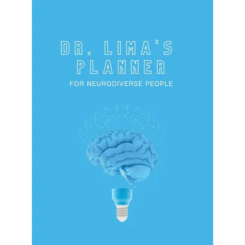Dr. Lima's Planner for Neurodiverse People