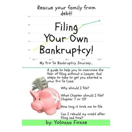 Filing Your Own Bankruptcy: My Pro Se Bankruptcy Journey...