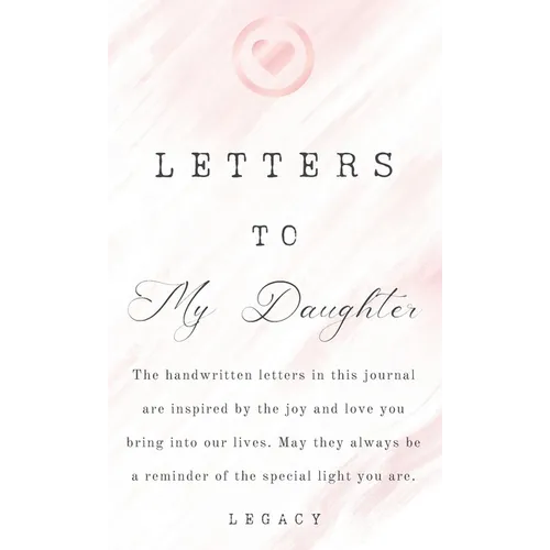 Letters To My Daughter