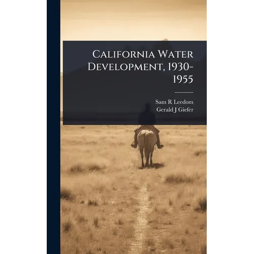 California Water Development, 1930-1955