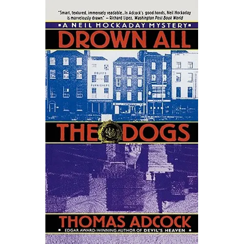 Drown All the Dogs