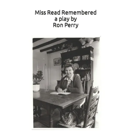 Miss Read Remembered