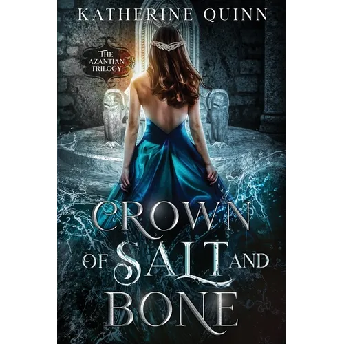 Crown of Salt and Bone