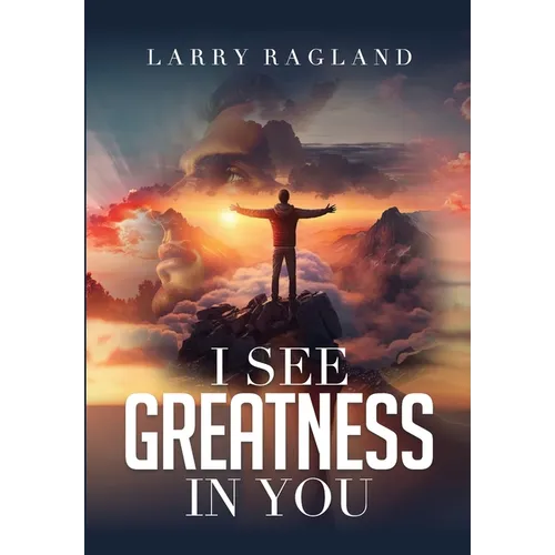 I See Greatness in You