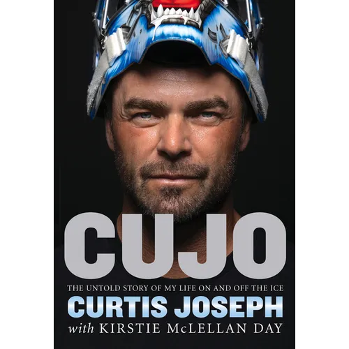 Cujo: The Untold Story of My Life on and Off the Ice