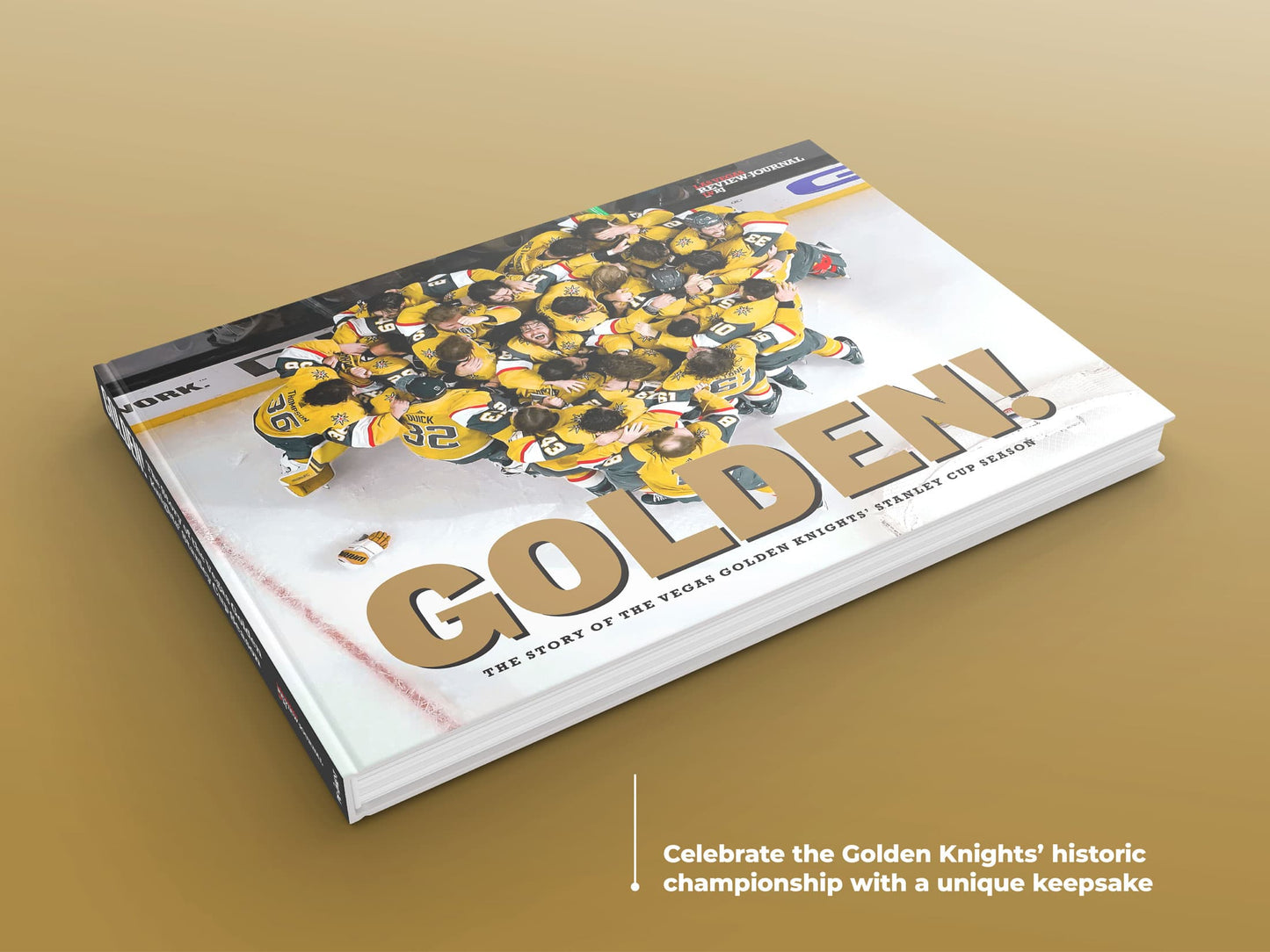 GOLDEN! The Story of the Vegas Golden Knights’ Stanley Cup Season Book