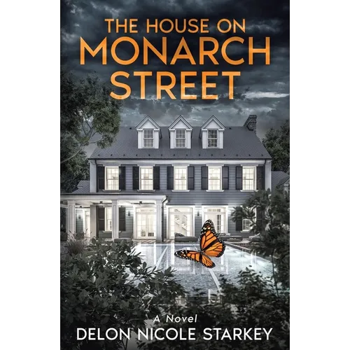 The House on Monarch Street