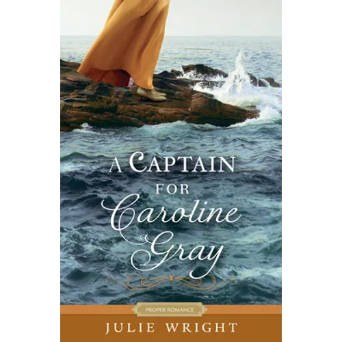 A Captain for Caroline Gray