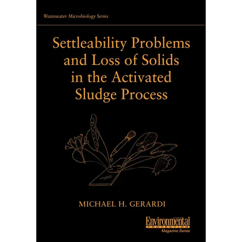 Settleability Problems and Loss of Solids in the Activated Sludge Process