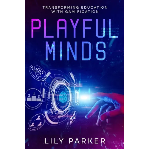 Playful Minds: Transforming Education with Gamification