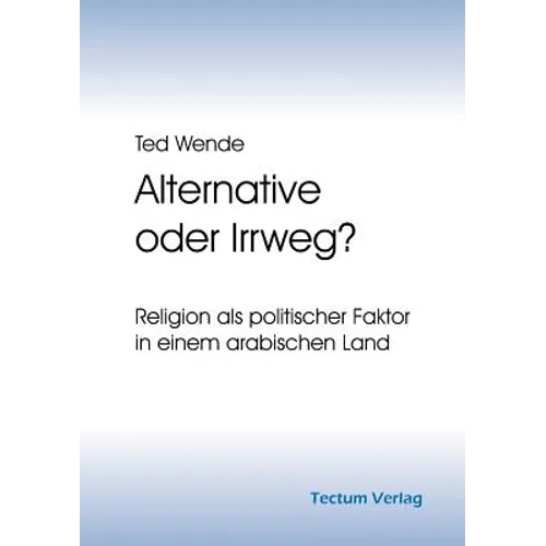 Alternative oder Irrweg?