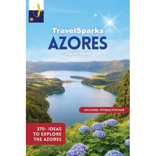 TravelSparks Azores: 370+ Ideas To Explore The Azores