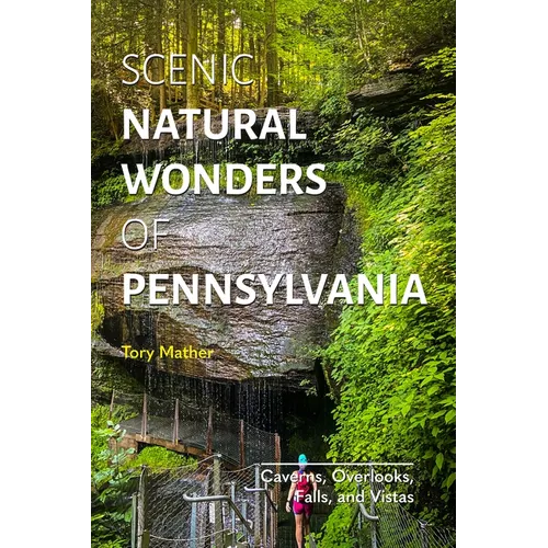 Scenic Natural Wonders of Pennsylvania