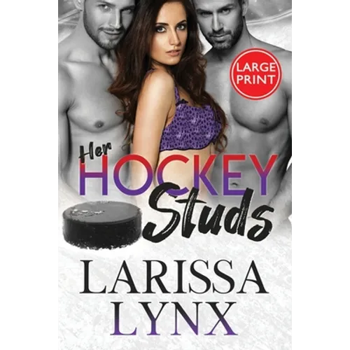 Her Hockey Studs: Steamy Reverse Harem Romance
