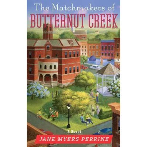The Matchmakers of Butternut Creek