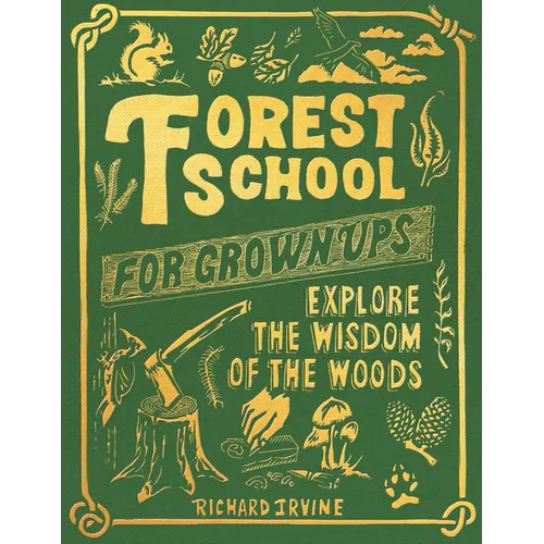 Forest School for Grown-Ups