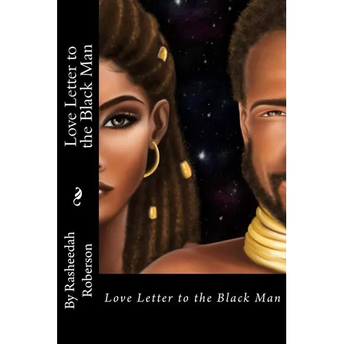 Love Letter to The Black Man