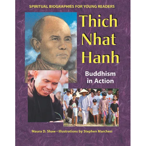 Thich Nhat Hanh: Buddhism in Action