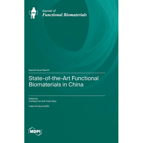 State-of-the-Art Functional Biomaterials in China