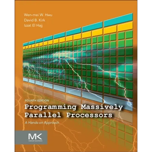 Programming Massively Parallel Processors: A Hands-On Approach